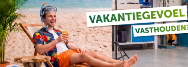 Werkis Hou dat vakantiegevoel vast óók op je werk